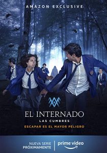 El.Internado.Las.Cumbres.S01.1080p.AMZN.WEB-DL.DD+5.1.H.264-playWEB – 22.2 GB