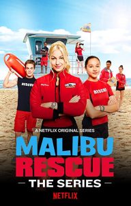 Malibu.Rescue.The.Series.S01.2160p.NF.WEB-DL.DDP5.1.HEVC-4KBEC – 15.4 GB