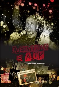 Everything.Is.A-OK.A.Dallas.TX.Punk.Documentary.2020.1080p.WEB.H264-CBFM – 4.0 GB