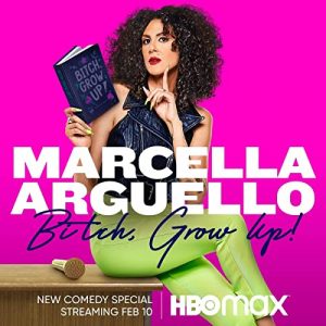 Marcella.Arguello.Bitch.Grow.Up.2023.720p.WEB.h264-EDITH – 357.4 MB