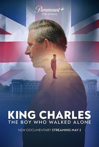 King.Charles.The.Boy.Who.Walked.Alone.2023.1080p.AMZN.WEB-DL.DD+2.0.H.264-EDITH – 5.2 GB