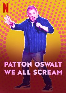 Patton.Oswalt-We.All.Scream.2022.(2160p.NF.WEB-DL.H265.SDR.DDP.5.1.English-HONE) – 5.1 GB