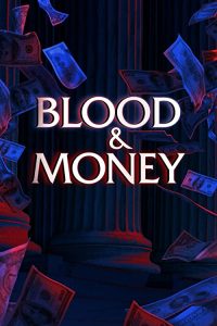 Blood.and.Money.S01.1080p.AMZN.WEB-DL.DDP2.0.H.264-NTb – 22.2 GB