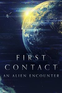 First.Contact.An.Alien.Encounter.2022.1080p.AMZN.WEB-DL.DDP5.1.H.264-SCOPE – 5.5 GB