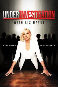 Under.Investigation.with.Liz.Hayes.S02.720p.WEB-DL.AAC2.0.H.264-WH – 3.8 GB