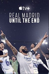 Real.Madrid.Until.the.End.S01.720p.ATVP.WEB-DL.DD5.1.H.264-EDITH – 3.6 GB