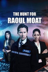 The.Hunt.For.Raoul.Moat.S01.1080p.AMZN.WEBRip.DDP2.0.x264-Cinefeel – 5.2 GB