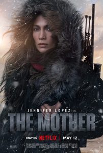 The.Mother.2023.1080p.NF.WEB-DL.DDP5.1.Atmos.x264-CMRG – 4.6 GB