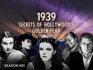 1939.Secrets.of.Hollywoods.Golden.Year.S01.1080p.PMTP.WEB-DL.AAC2.0.H.264-EDITH – 4.3 GB