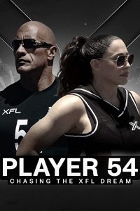 Player.54.Chasing.the.XFL.Dream.S01.720p.ESPN.WEB-DL.AAC2.0.H.264-KiMCHi – 12.9 GB