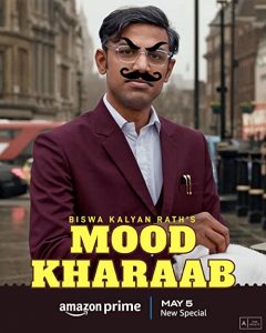 Biswa.Kalyan.Rath.Mood.Kharaab.2023.1080p.AMZN.WEB-DL.DDP5.1.H264-PTerWEB – 1.8 GB