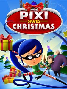 Pixi.Saves.Christmas.2018.1080p.WEB-DL.DD5.1.H264-CMRG – 3.5 GB