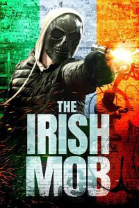 The.Irish.Mob.2023.1080p.AMZN.WEB-DL.H264.DDP2.0-PTerWEB – 3.5 GB