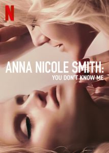 Anna.Nicole.Smith.You.Dont.Know.Me.2023.1080p.NF.WEB-DL.DDP5.1.Atmos.x264-CMRG – 4.7 GB