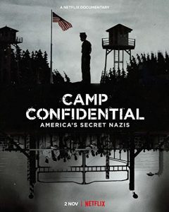 Camp.Confidential.Americas.Secret.Nazis.2021.720p.NF.WEB-DL.DDP5.1.x264-NPMS – 640.5 MB