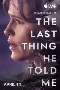 The.Last.Thing.He.Told.Me.S01.720p.ATVP.WEB-DL.DDP5.1.H.264-NTb – 7.3 GB