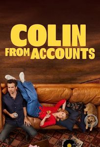 Colin.From.Accounts.S01.720p.AMZN.WEB-DL.DDP5.1.H.264-FULCRUM – 6.7 GB