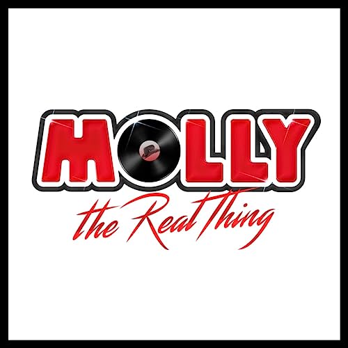 Molly: The Real Thing