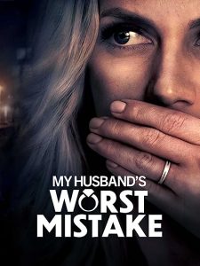 My.Husbands.Worst.Mistake.2023.720p.WEB.h264-BAE – 1.5 GB