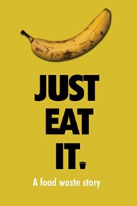 Just.Eat.It.A.Food.Waste.Story.2014.1080p.AMZN.WEB-DL.DD+2.0.H.264-QOQ – 6.2 GB