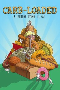Carb-Loaded.A.Culture.Dying.To.Eat.2014.1080p.WEB-DL.AAC2.0 – 1.8 GB