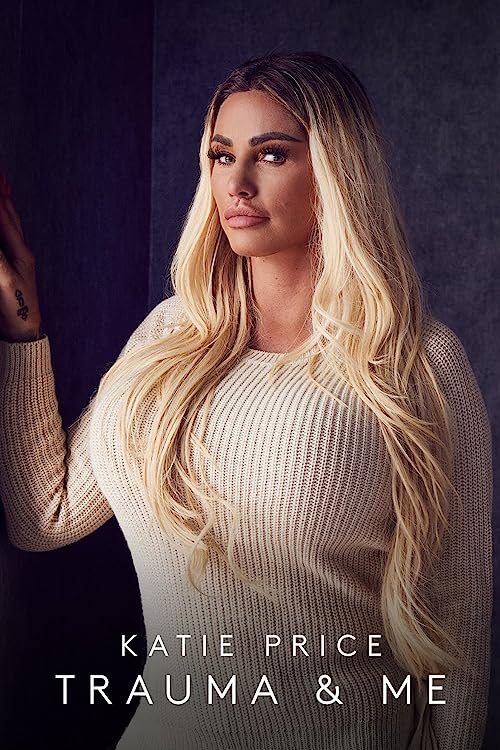 Katie Price: Trauma and Me