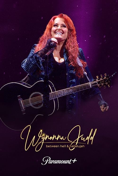 Wynonna Judd: Between Hell and Hallelujah