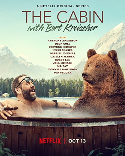 The Cabin with Bert Kreischer