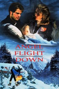 Angel.Flight.Down.1996.720p.WEB.H264-DiMEPiECE – 3.9 GB