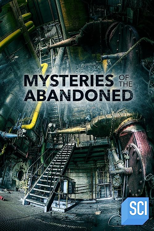 Mysteries of the Abandoned