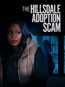 The.Hillsdale.Adoption.Scam.2023.720p.AMZN.WEB-DL.DDP2.0.H.264-ZdS – 2.5 GB