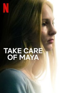 Take.Care.of.Maya.2023.2160p.NF.WEB-DL.DDP5.1.DV.H.265-FLUX – 14.0 GB