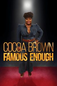 Cocoa.Brown.Famous.Enough.2022.1080p.WEB.H264-DiMEPiECE – 3.9 GB