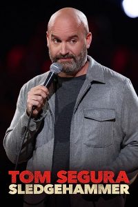 Tom.Segura.Sledgehammer.2023.1080p.WEB.h264-EDITH – 2.4 GB