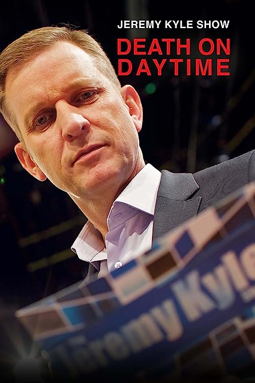 Jeremy Kyle Show: Death on Daytime