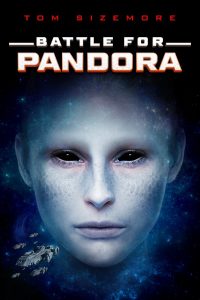 Battle.for.Pandora.2022.1080p.Blu-ray.Remux.AVC.DTS-HD.MA.5.1-HDT – 16.0 GB