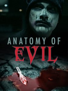 Anatomy.Of.Evil.2019.1080p.WEB.H264-CBFM – 2.1 GB