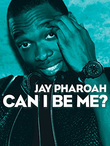 Jay Pharoah: Can I Be Me?