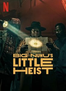 Big.Nunus.Little.Heist.2023.720p.WEB.h264-EDITH – 1.6 GB