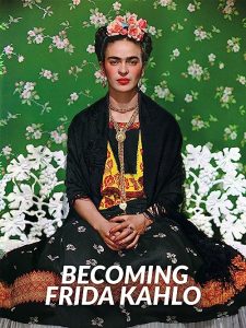 Becoming.Frida.Kahlo.S01.1080p.AMZN.WEB-DL.DD+2.0.H.264-Cinefeel – 9.9 GB
