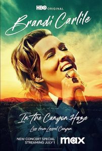 Brandi.Carlile.In.the.Canyon.Haze.Live.From.Laurel.Canyon.2022.1080p.WEB.h264-EDITH – 6.3 GB