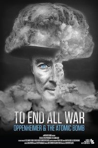 To.End.All.War.Oppenheimer.and.the.Atomic.Bomb.2023.720p.PCOK.WEB-DL.DDP5.1.H.264-DMMA – 3.1 GB