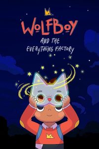 Wolfboy.and.the.Everything.Factory.S02.2160p.ATVP.WEB-DL.DDP5.1.Atmos.H.265-FLUX – 37.2 GB