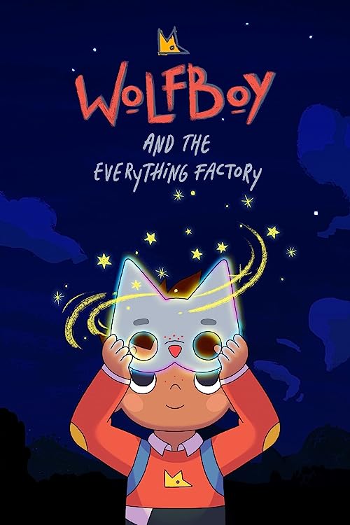 Wolfboy and the Everything Factory