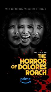 The.Horror.of.Dolores.Roach.S01.720p.AMZN.WEB-DL.DDP5.1.H.264-CMRG – 6.4 GB