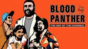 Blood.Panther.The.Way.Of.The.Cannibal.2022.1080p.WEB.H264-AMORT – 3.0 GB