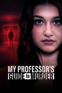 My.Professors.Guide.to.Murder.2023.1080p.WEB.h264-EDITH – 2.9 GB