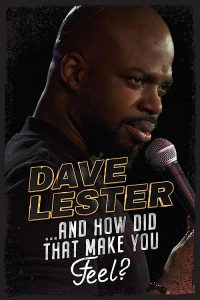 Dave.Lester.And.How.Did.That.Make.You.Feel.2023.1080p.WEB.H264-DiMEPiECE – 3.6 GB