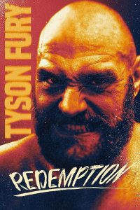 Tyson.Fury.Redemption.2022.1080p.AMZN.WEB-DL.DDP2.0.H.264-FLUX – 3.5 GB