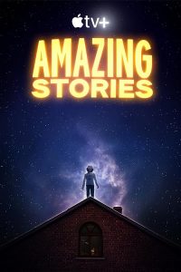 Amazing.Stories.2020.S01.2160p.ATVP.WEB-DL.DDP5.1.Atmos.DV.HEVC-FLUX – 45.0 GB